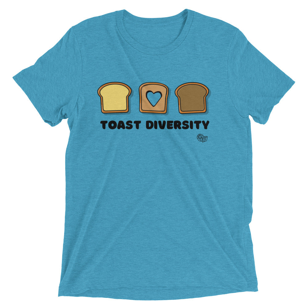 "Toast Diversity" Tri-Blend Short Sleeve T-Shirt