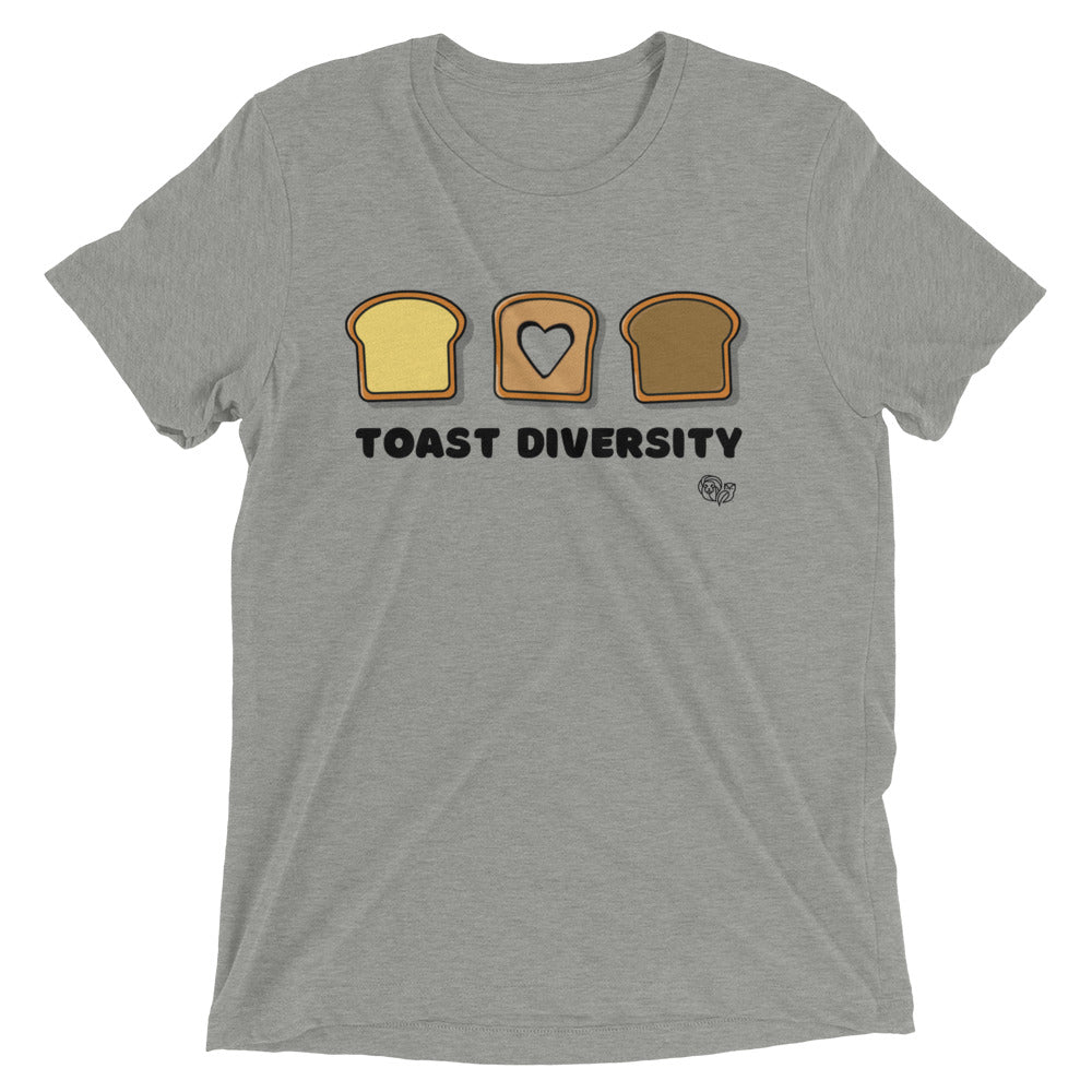 "Toast Diversity" Tri-Blend Short Sleeve T-Shirt