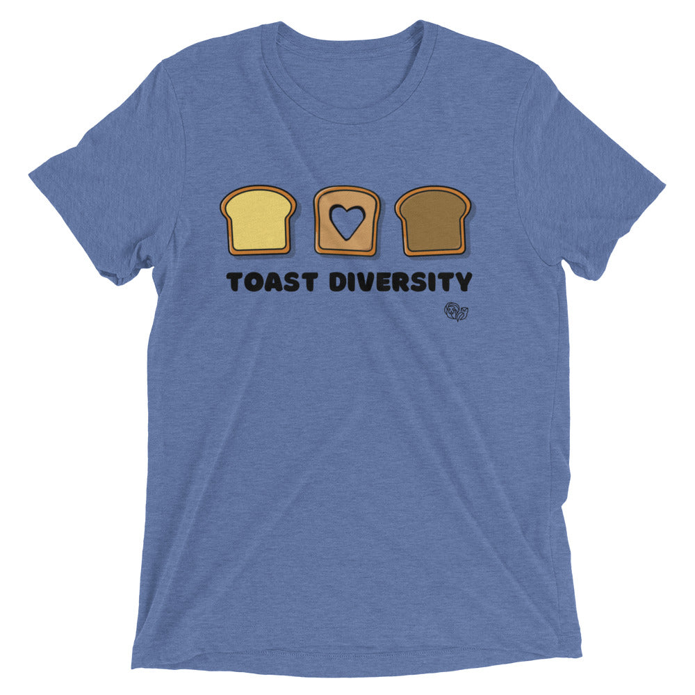 "Toast Diversity" Tri-Blend Short Sleeve T-Shirt