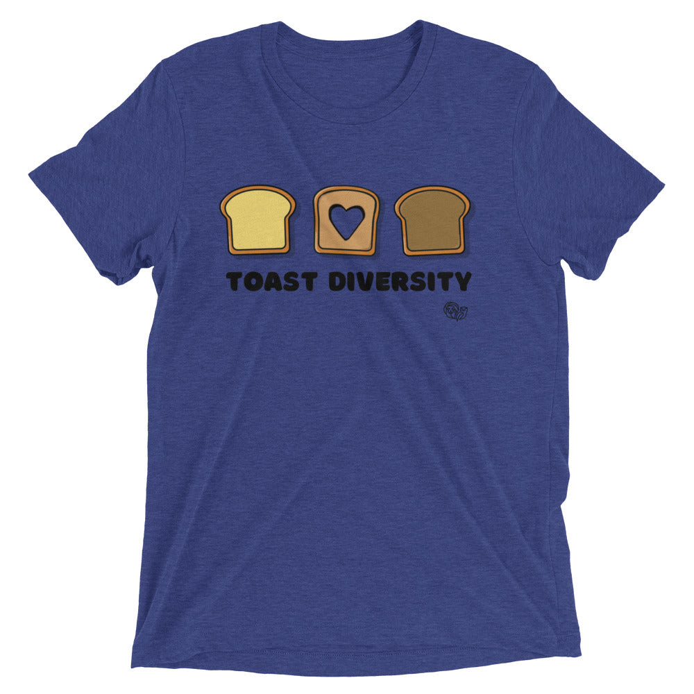 "Toast Diversity" Tri-Blend Short Sleeve T-Shirt