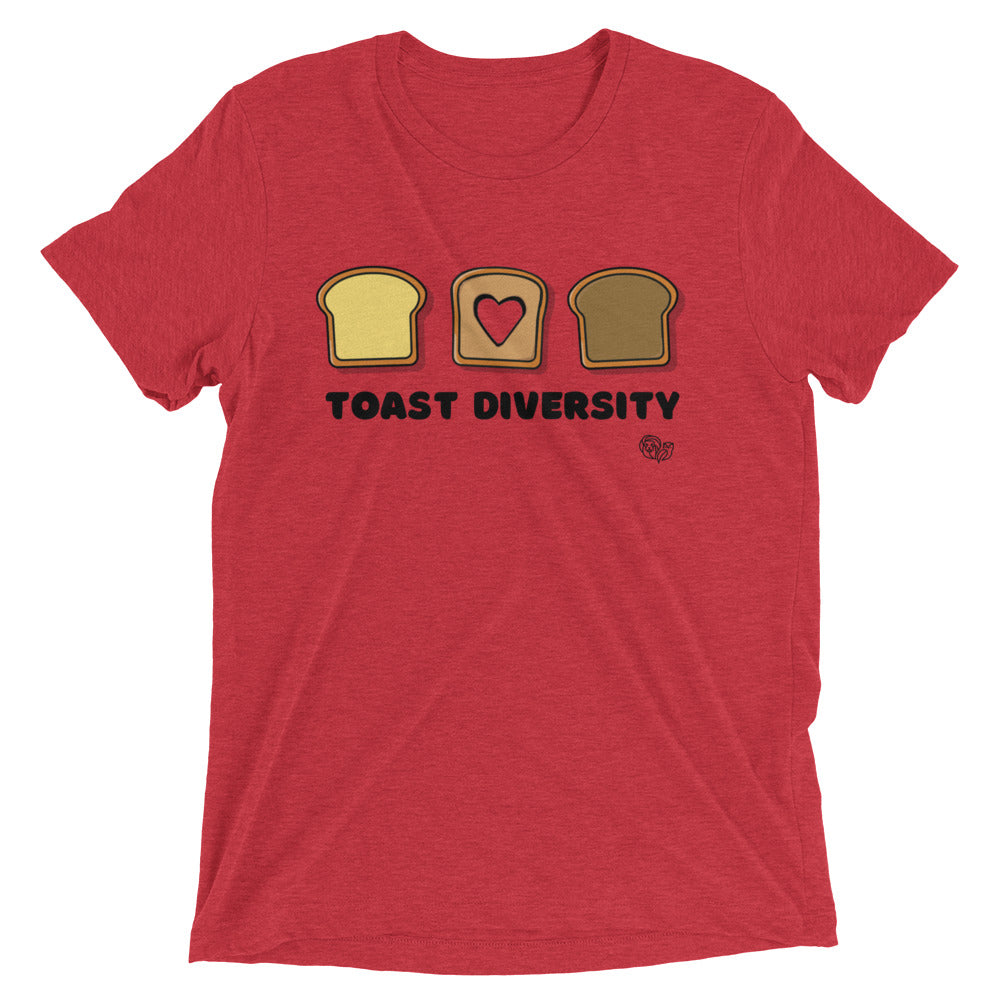 "Toast Diversity" Tri-Blend Short Sleeve T-Shirt