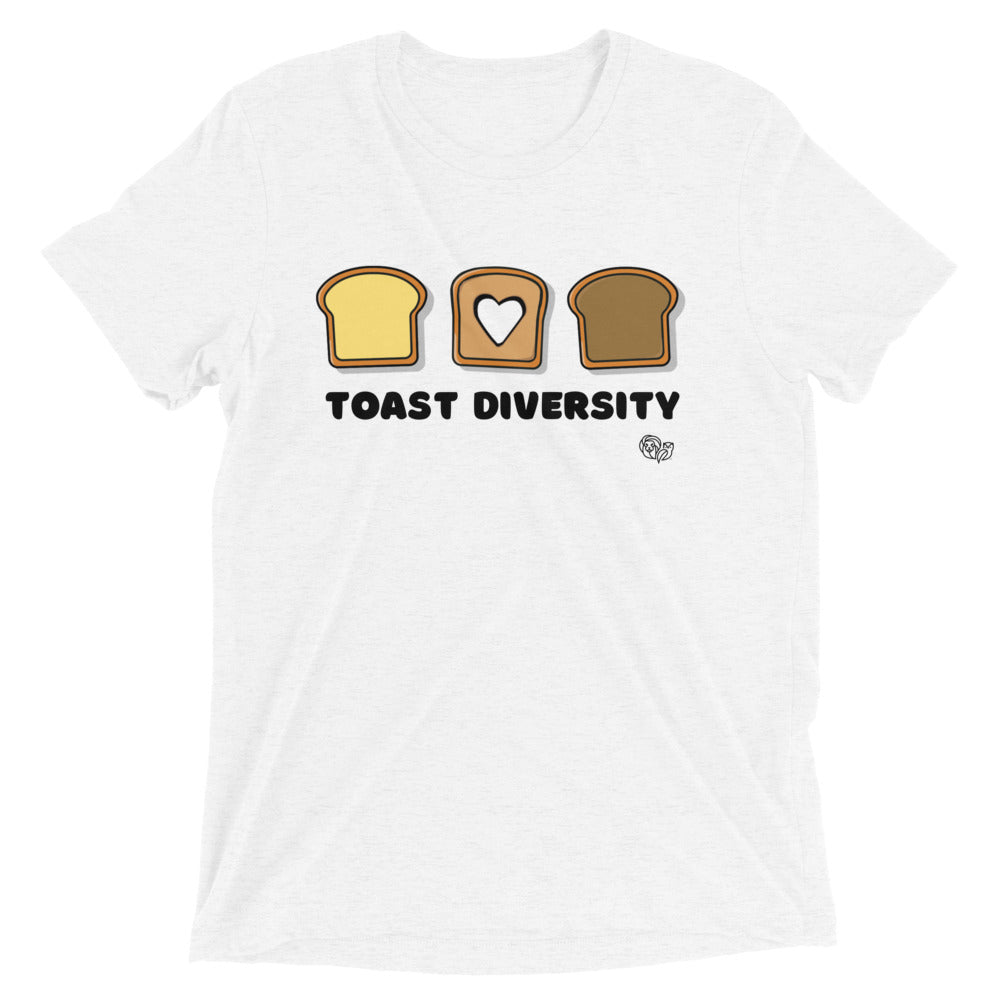 "Toast Diversity" Tri-Blend Short Sleeve T-Shirt