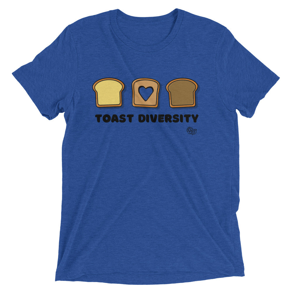 "Toast Diversity" Tri-Blend Short Sleeve T-Shirt