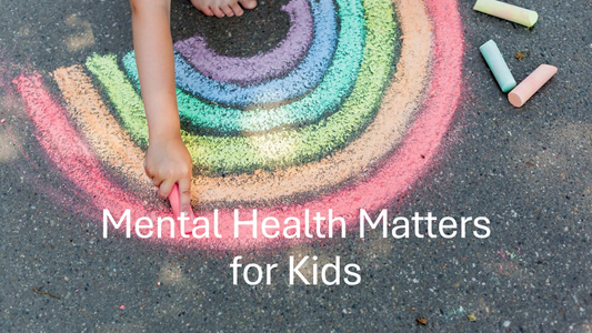 Why Mental Health Awareness for Kids is Crucial: A Parent's Guide